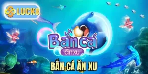 Bắn Cá Ăn Xu - Game Săn Thưởng Đỉnh Cao Không Thể Bỏ Lỡ